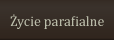 ycie parafialne