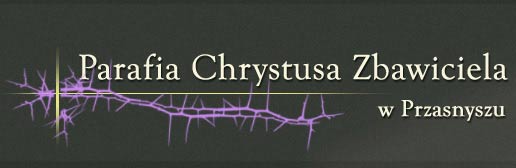 Parafia Chrystusa Zbawiciela w Przasnyszu